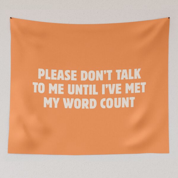 Item preview, don't talk to me until i've met my word count designed and sold by careofjacks.