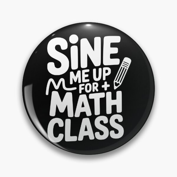 Item preview, Sine Me Up for Math Class designed and sold by theartfulaspie.