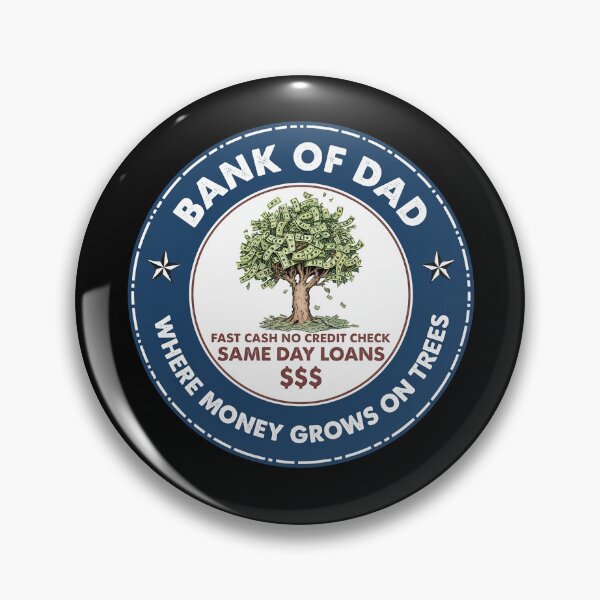 Item preview, Bank of Dad Where money grows on tree designed and sold by ellapaintcoast.