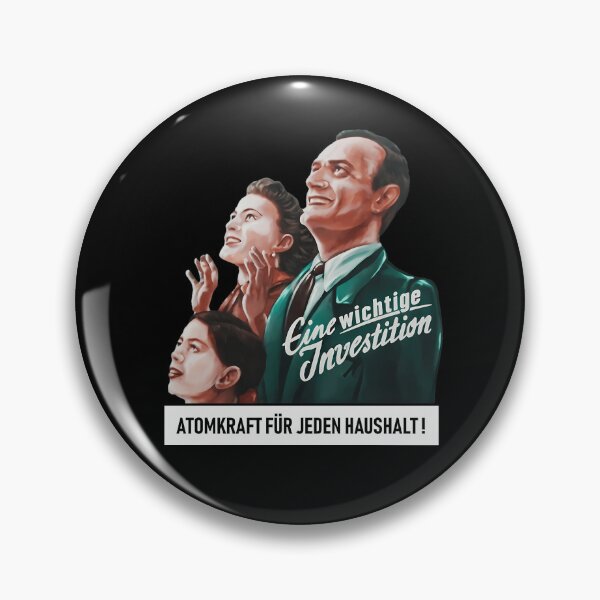 Item preview, Atomkraft Fur Jeden Haushalt Eine Wichtige Investition Propaganda designed and sold by HoracHand.