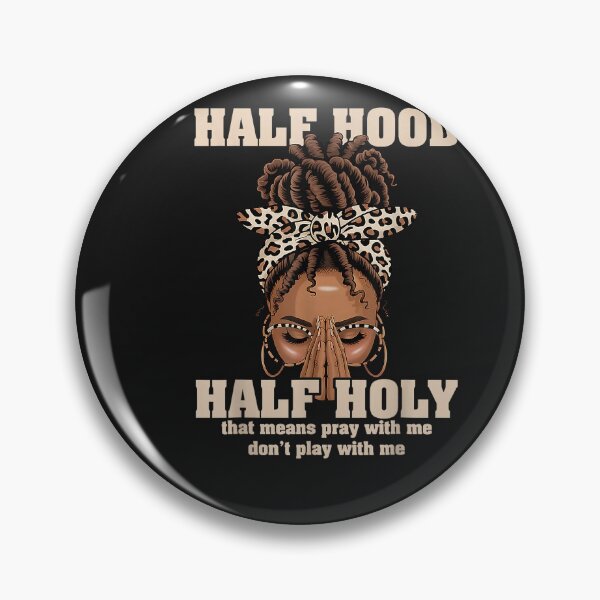 Item preview, Half Hood Half Holy Pray Christian African Afro Black Women designed and sold by FrankIsabel.