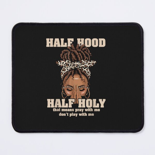 Item preview, Half Hood Half Holy Pray Christian African Afro Black Women designed and sold by FrankIsabel.
