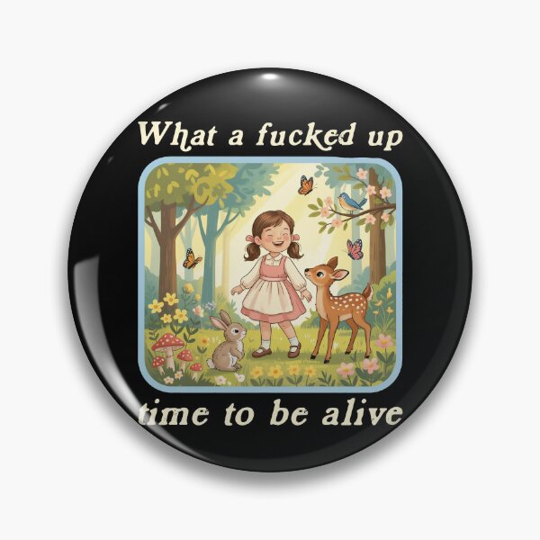 Item preview, What A Fucked Up Time To Be Alive Retro Meme designed and sold by ellapaintcoast.