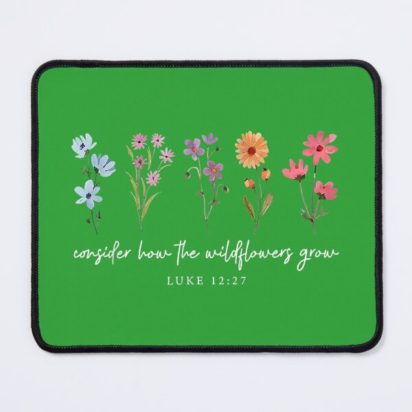 Item preview, Consider How The Wildflowers Grow Christian Jesus Faith designed and sold by melodycook.