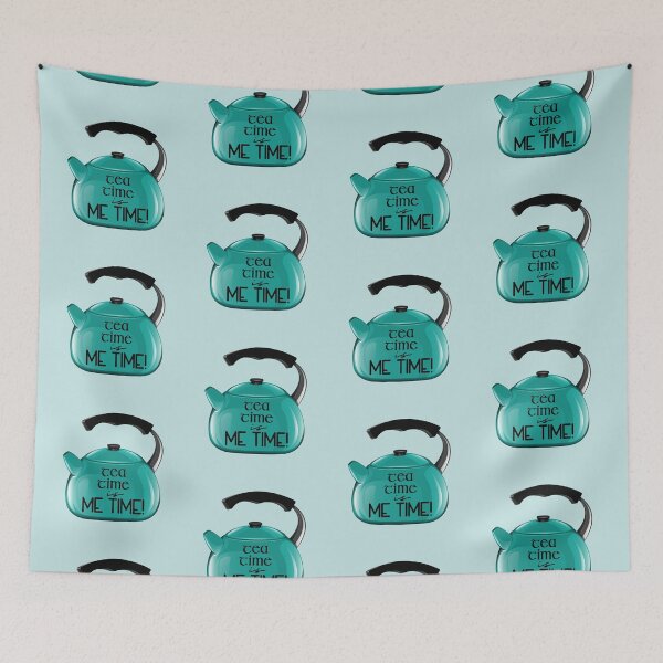 Item preview, Tea Time is ME TIME! (on Aqua) designed and sold by PawsitiveMum3.