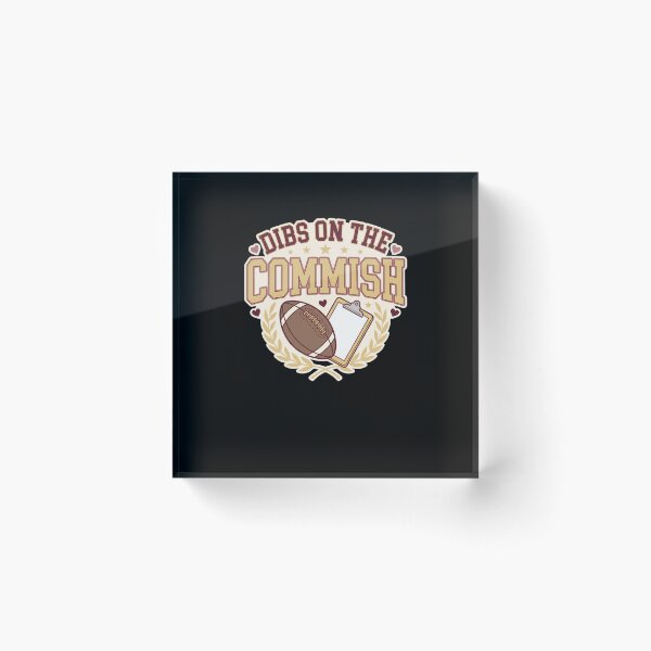 Item preview, Dibs On The Commish Fantasy Football League designed and sold by snowry.