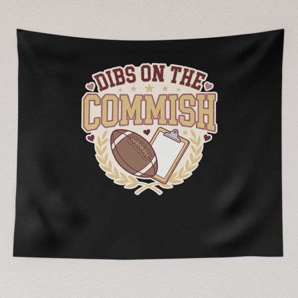 Item preview, Dibs On The Commish Fantasy Football League designed and sold by snowry.