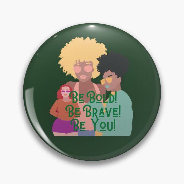 Item preview, Be Bold Brave You 599 designed and sold by MynaWorld.