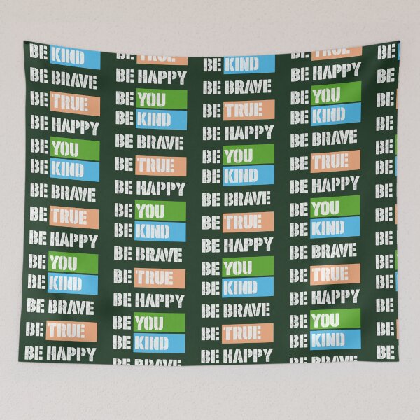 Item preview, Be Kind Be Brave Be True Be Happy Be You (18) 530 designed and sold by MynaWorld.