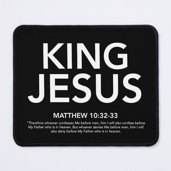 Item preview, English - King Jesus Matthew 10:32-33 White Text designed and sold by Believe-Jesus.