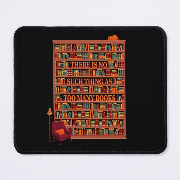 Item preview, There is no such thing as too many books designed and sold by Tobe Fonseca®.