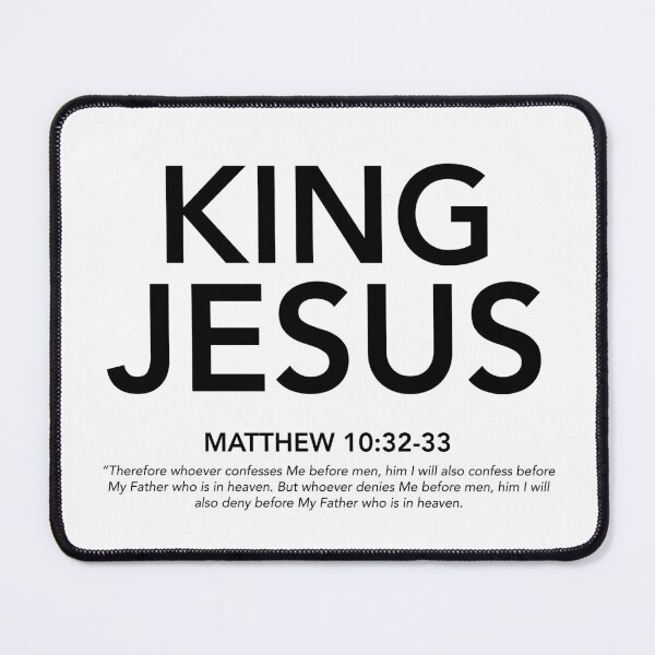 Item preview, English - King Jesus Matthew 10:32-33 Black Text designed and sold by Believe-Jesus.