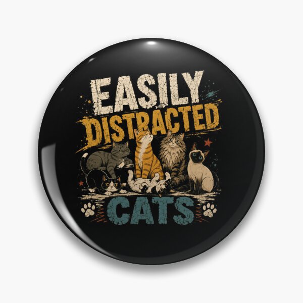 Item preview, Easily Distracted Cats Feline Lover Pet Owner designed and sold by SkeletonsDanger.
