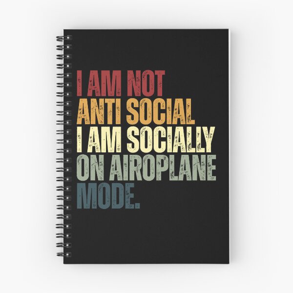 Item preview, I Am Not Anti Social I Am Sociably On Airoplane Mode Introvert Humor Personal Space designed and sold by SkeletonsDanger.