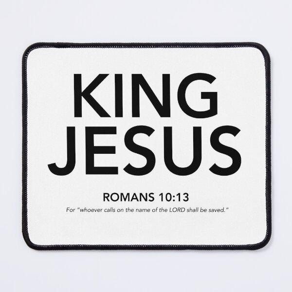 Item preview, English - King Jesus Romans 10:13 Black Text designed and sold by Believe-Jesus.