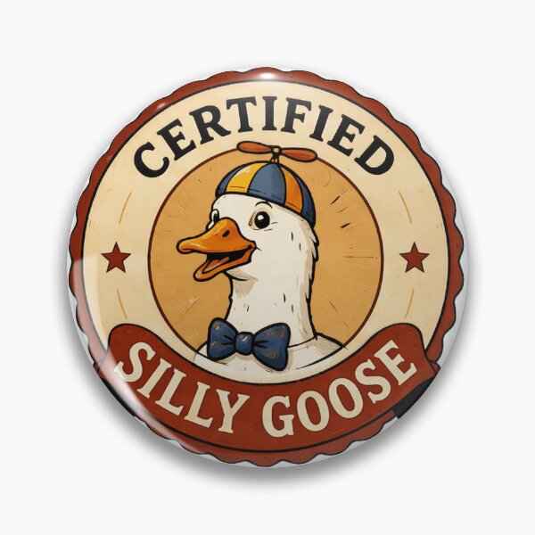 Item preview, Certified Silly Goose designed and sold by maximinano100k.