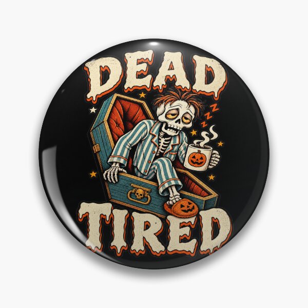 Item preview, Dead Tired Funny Sleepy Skeleton Halloween designed and sold by SquatchPrintsCo.