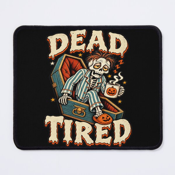 Item preview, Dead Tired Funny Sleepy Skeleton Halloween designed and sold by SquatchPrintsCo.