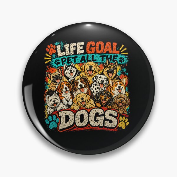 Item preview, Life Goal Pet All The Dogs Dog Lover Pet Owner Canine Enthusiast designed and sold by SkeletonsDanger.