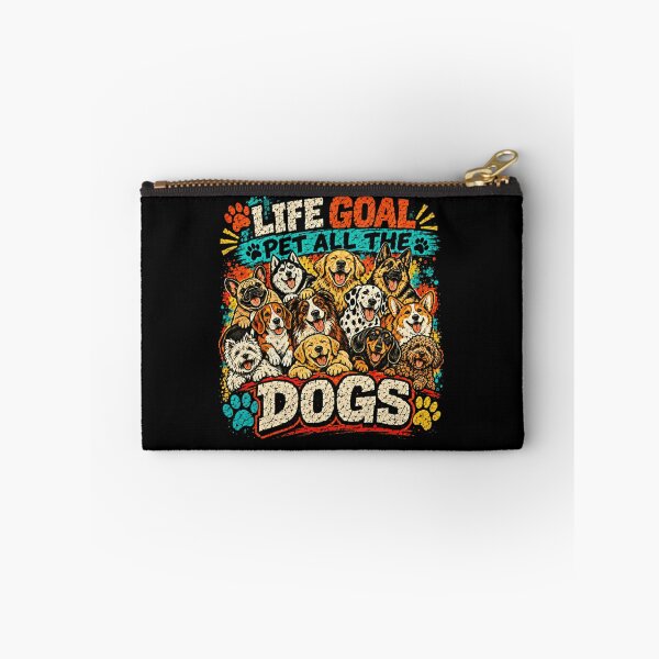 Item preview, Life Goal Pet All The Dogs Dog Lover Pet Owner Canine Enthusiast designed and sold by SkeletonsDanger.