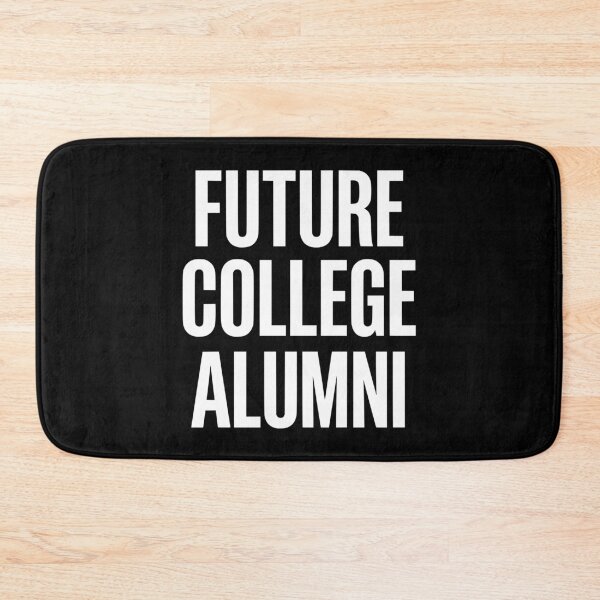 Item preview, Future Alumni University Life Graphic AUG-348 designed and sold by noberic.