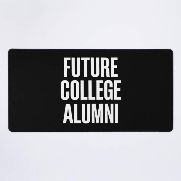 Item preview, Future Alumni University Life Graphic AUG-348 designed and sold by noberic.