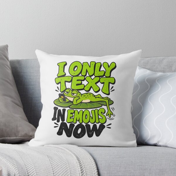 Item preview, I Only Text In Emojis Now, Type-Sandwich Lounging Frog Graphic designed and sold by PhylonBoxx.