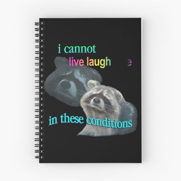 Item preview, Raccoon Cannot Live Laugh Love In These designed and sold by Loopdrawings.