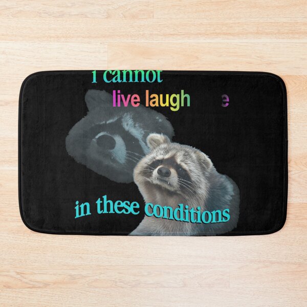 Item preview, Raccoon Cannot Live Laugh Love In These designed and sold by Loopdrawings.