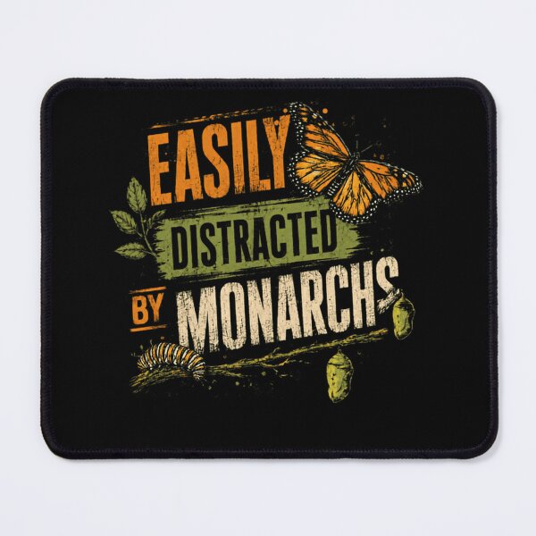 Item preview, Easily Distracted By Monarchs Monarch Butterfly Lover Nature Enthusiast designed and sold by SkeletonsDanger.