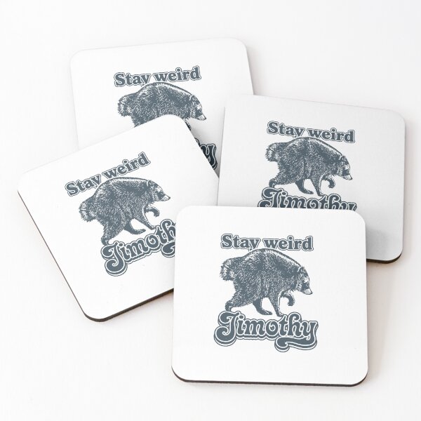 Item preview, Stay Weird Jimothy designed and sold by biangkerok.