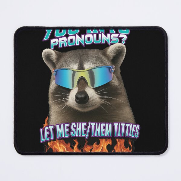 Item preview, Raccoon Pronouns Shades Flames Attitude designed and sold by Eowcat.