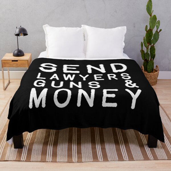 Item preview, SEND LAWYERS GUNS MONEY designed and sold by BarevyAsStore.