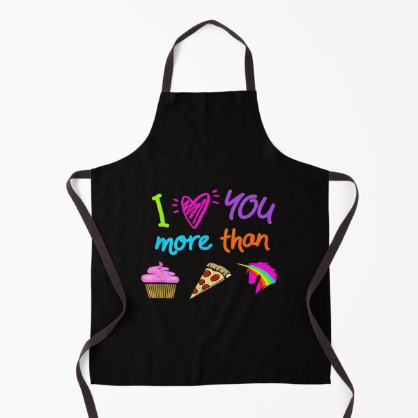 Item preview, Title: I Love You More Than Cupcakes Pizza and Unicorns designed and sold by lilybaker3389.