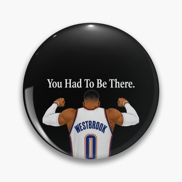 Item preview, Russell Westbrook You Had To Be There Graphic designed and sold by IreneMeyerr.
