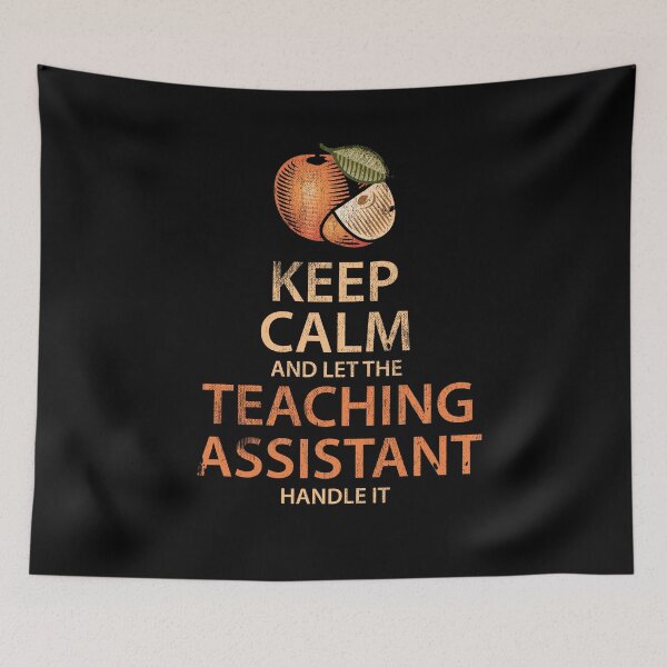 Item preview, Keep Calm Teaching Assistant designed and sold by Kieran Abbott.
