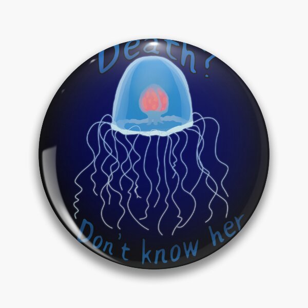 Item preview, “Death? Don't know her” - Immortal Jellyfish designed and sold by Song-of-Anemoia.