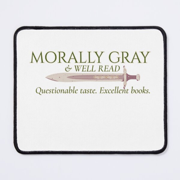 Item preview, Morally Gray & Well Read | Questionable Taste  designed and sold by Wardapotomus.