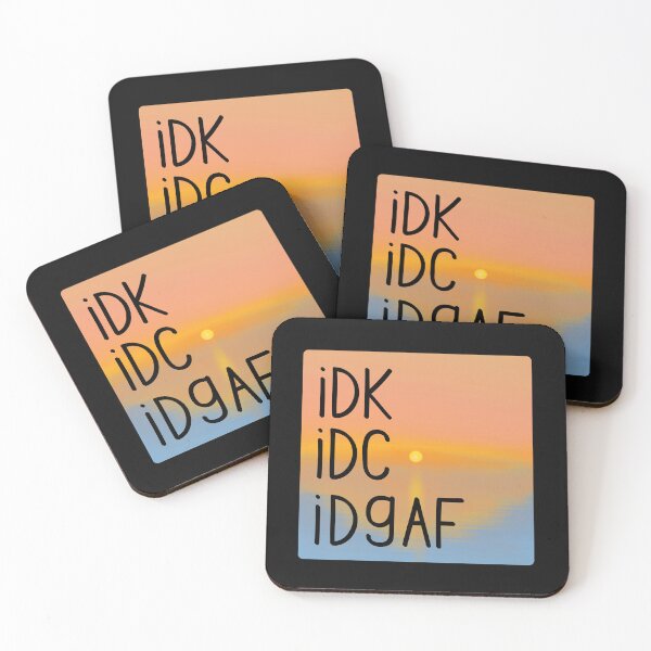 Item preview, I Don't Know I Don't Care I Don't GAF Funny Humor designed and sold by Kaibosh21.