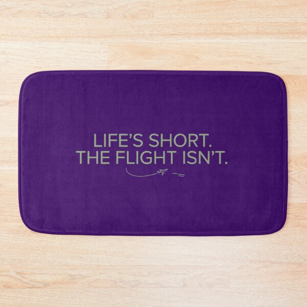 Item preview, Life’s Short The Flight Isn’t – Travel Humor designed and sold by Sezee.