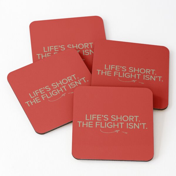 Item preview, Life’s Short The Flight Isn’t – Travel Humor designed and sold by Sezee.
