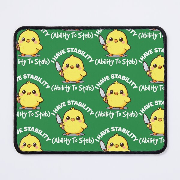Item preview, I Have Stability Ability To Stab Funny Sarcastic Humor designed and sold by PatternFariss.