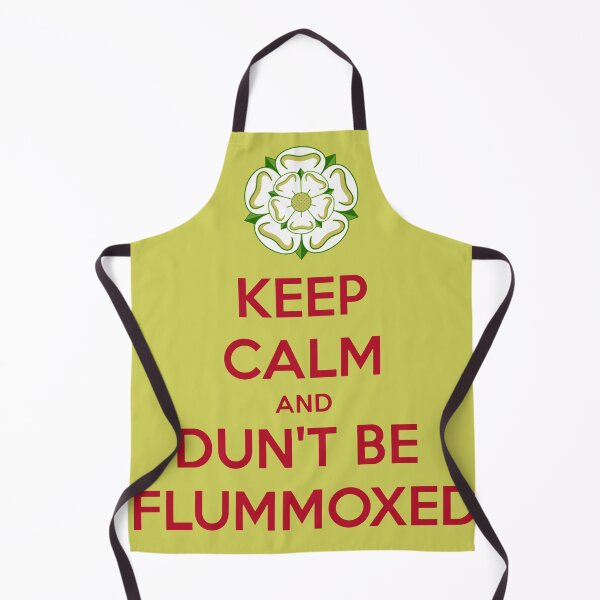 Item preview, Keep Calm and Dun't Be Flummoxed Yorkshire Dailect designed and sold by taiche.