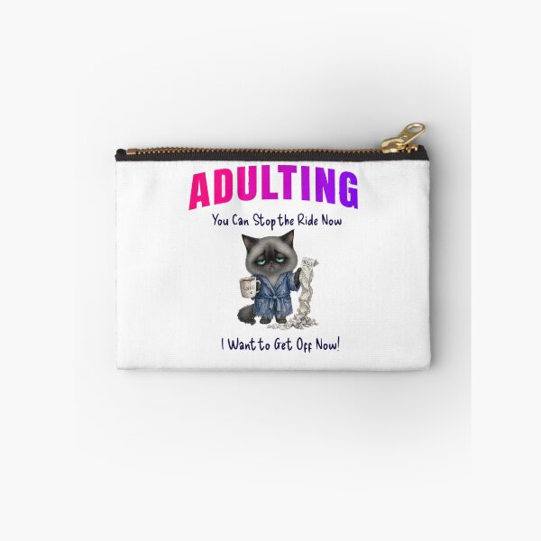 Item preview, Adulting You Can Stop The Ride Now I Want To Get Off Sarcastic Cat designed and sold by ArtisticDesignsbyLinda.