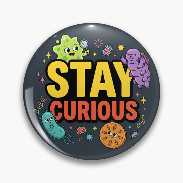 Item preview, Stay Curious Microorganisms - Science Teacher Biology Student Gift designed and sold by SplashTastic.
