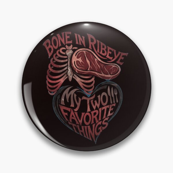 Item preview, Bone in Ribeye My Two Favorite Things designed and sold by SkrabinhoArt.