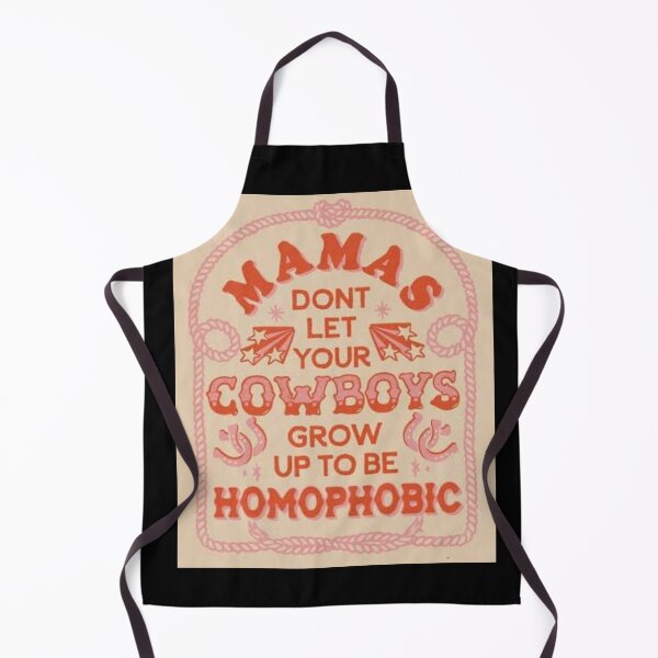 Item preview, Mama Don't Let Your Cowboys Grow Up To Be Homophobic Pride designed and sold by Kaibosh21.