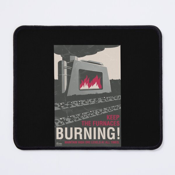 Item preview, Keep the Furnaces Burning designed and sold by Albertinimeyer.