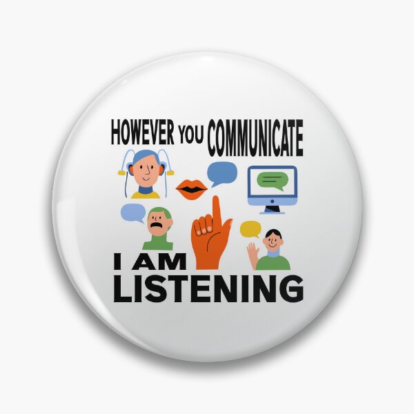 Item preview, However You Communicate I'm Listening AAC SLP Sped Teacher designed and sold by Colorfulman.