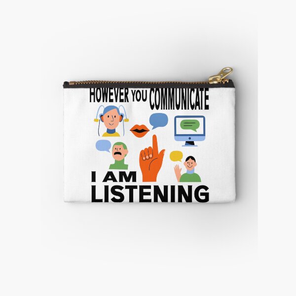 Item preview, However You Communicate I'm Listening AAC SLP Sped Teacher designed and sold by Colorfulman.